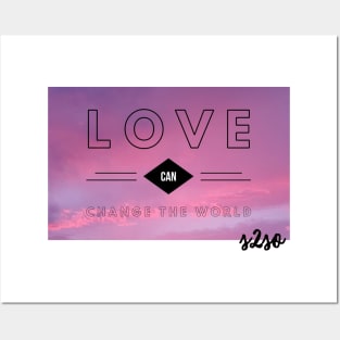 Love can change the World Posters and Art